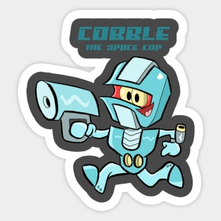 Cobble the Space Cop Sticker